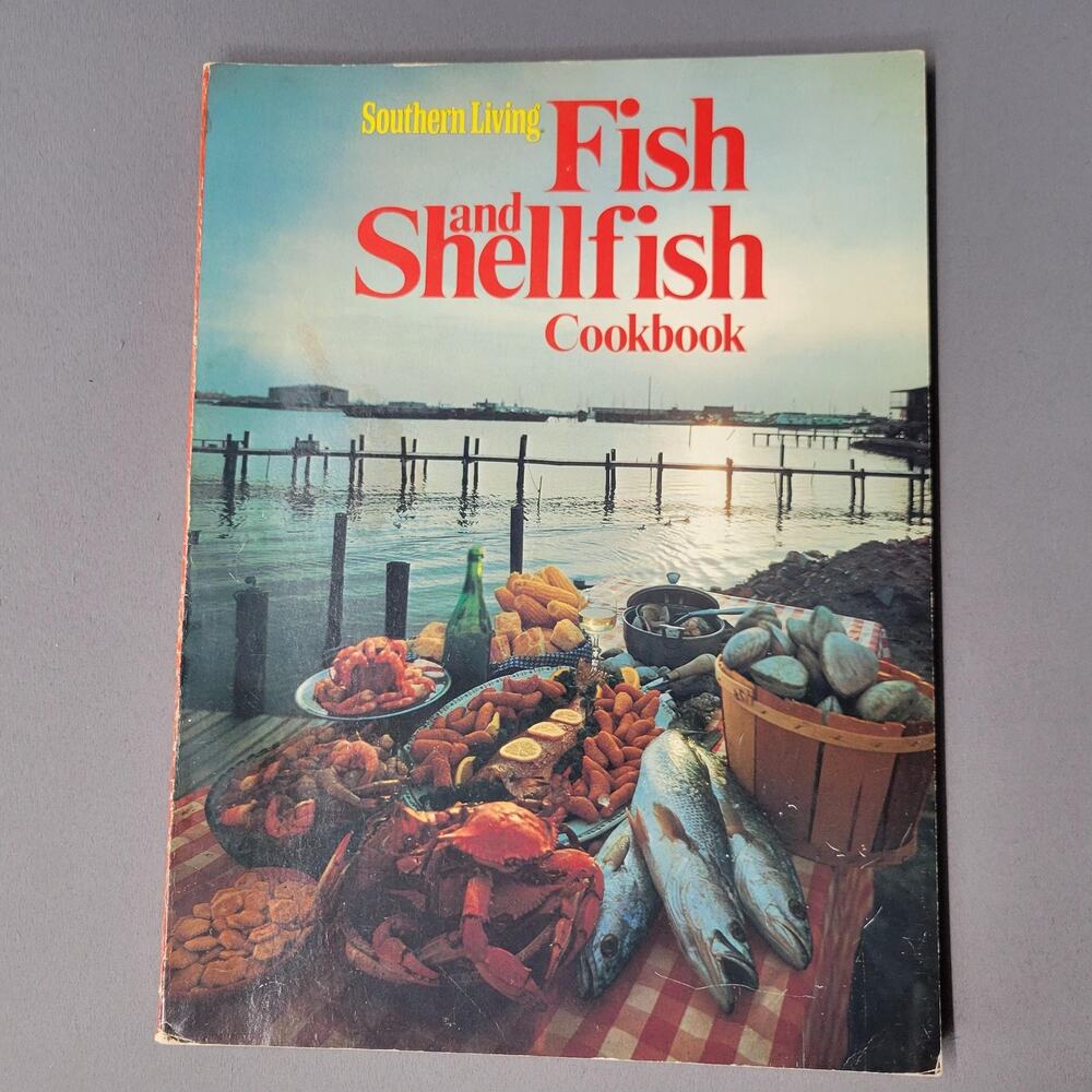 Vintage Southern Living Fish &‎ Shellfish Cookbook Lena Sturges 1984 Seafood